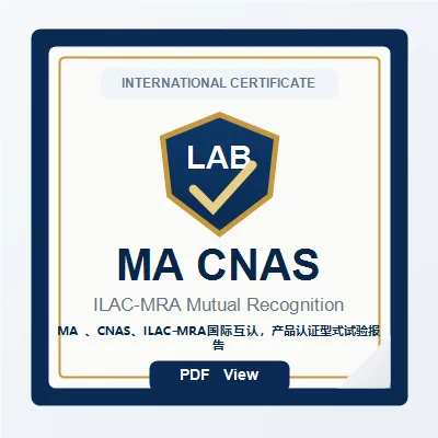 MA, CNAS and ILAC-MRA type test report